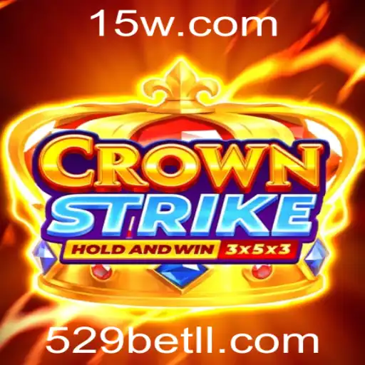 Descubra o Mundo Empolgante de Crownstrike com 529bet